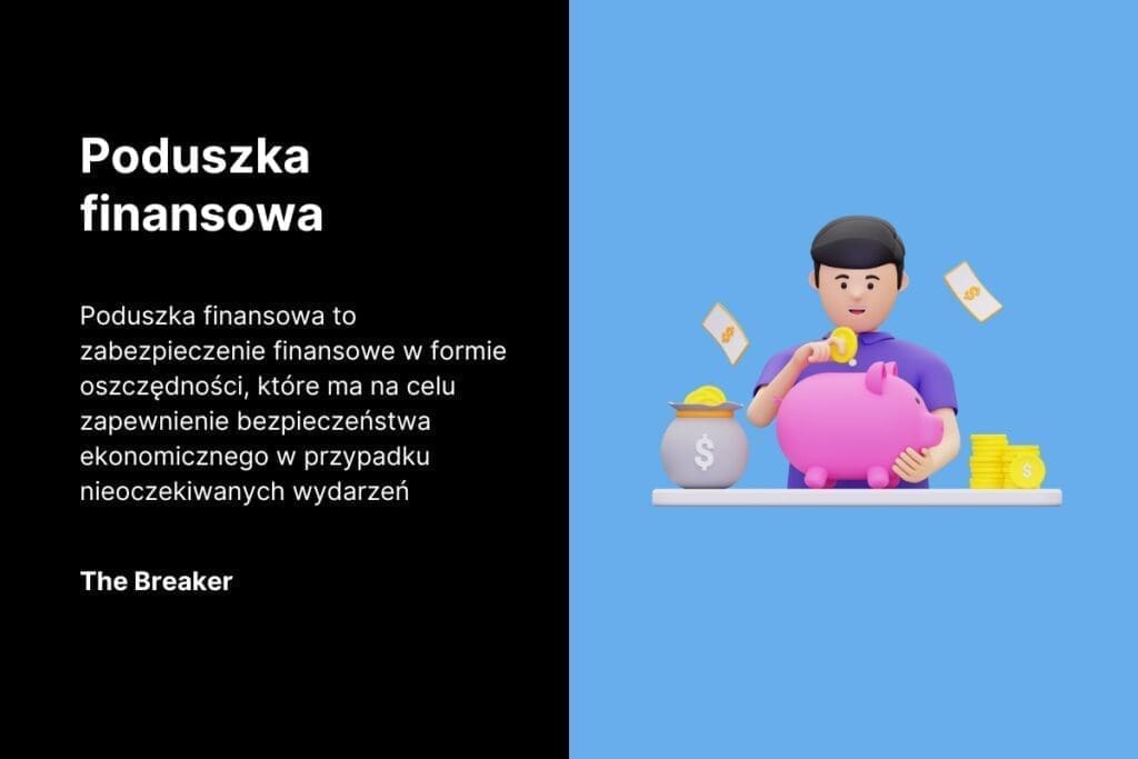 Co to jest poduszka finansowa, jak ją zbudować i ile powinna wynosić? 3 poduszka finansowa definicja